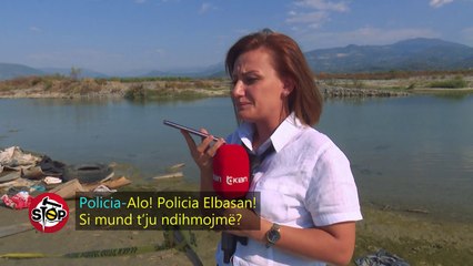 Stop - Elbasan, predha të rrezikshme buzë Shkumbinit, Stop zgjidh situatën 16 tetor 2018
