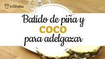 Batido de piña y coco para adelgazar