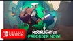 Moonlighter - Trailer date de sortie Switch