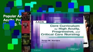 Popular AACN Core Curriculum for High Acuity, Progressive, and Critical Care Nursing, 7e