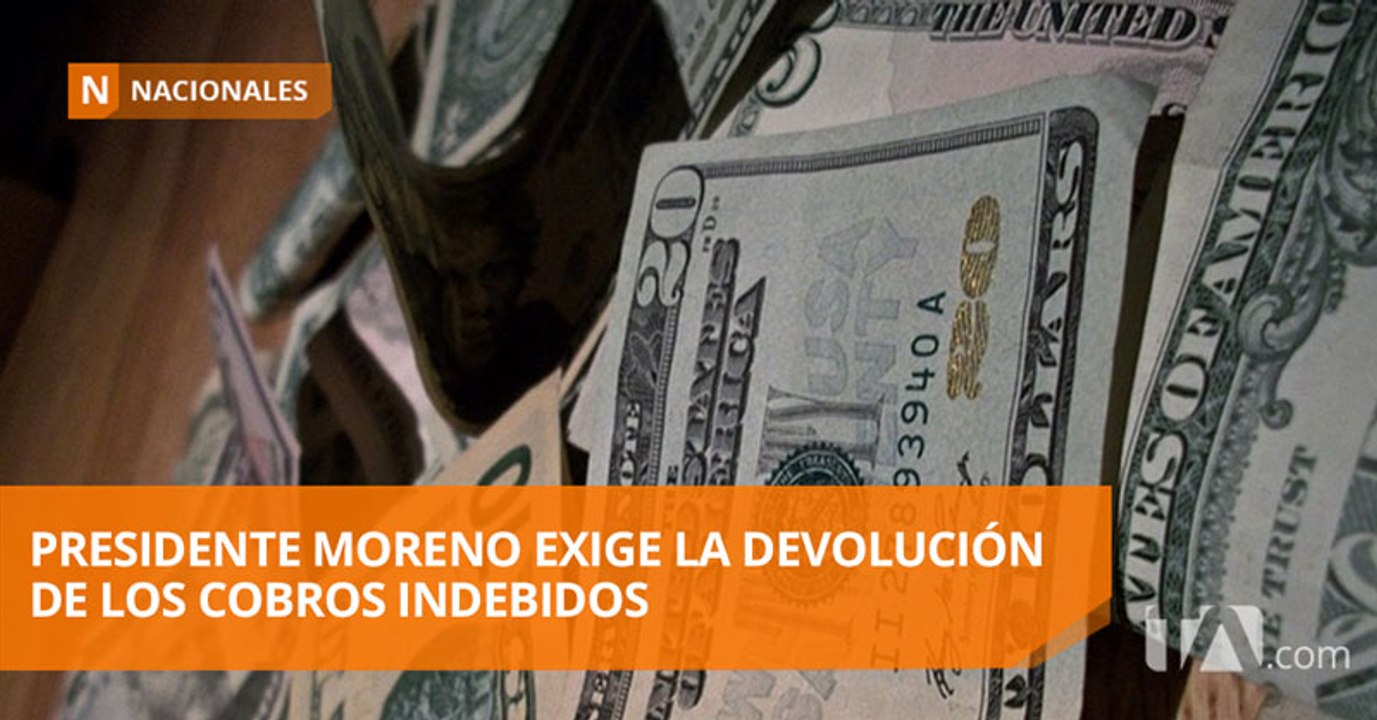 Presidente Moreno advierte con sanciones por cobros indebidos