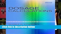 Best product  Dosage Calculations (Available Titles 321 Calc!dosage Calculations Online)