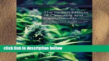Review  The Health Effects of Cannabis and Cannabinoids: The Current State of Evidence and