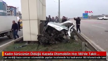 Kadın Sürücünün Öldüğü Kazada Otomobilin Hızı 180'de Takılı Kaldı
