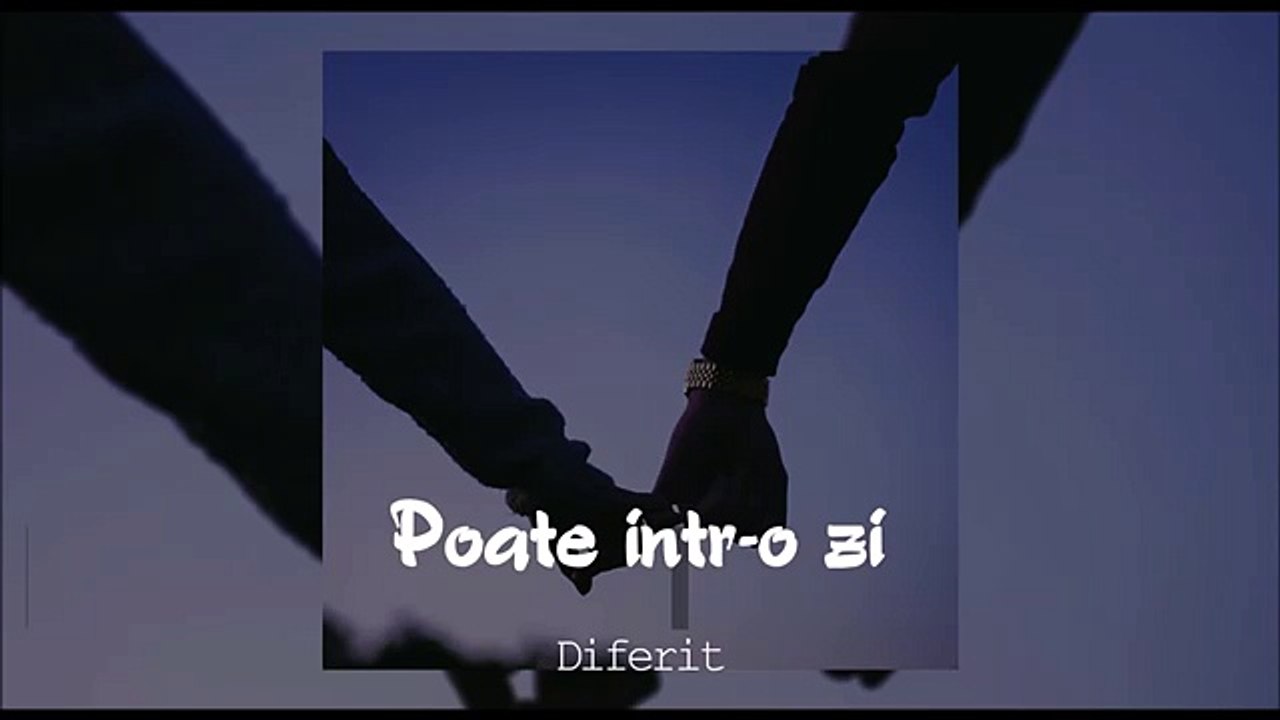 Diferit - Poate intr-o zi [HD]