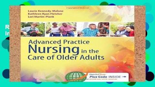 Review  Advanced Practice Nursing in the Care of Older Adults