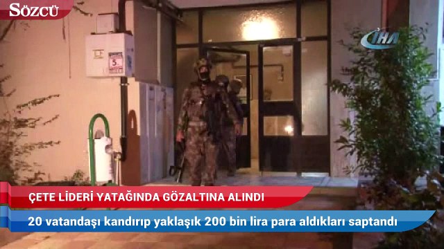 Çete lideri yatağında kıskıvrak yakalandı