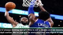 76ers-Celtics isn't a rivalry, they always kick our a** - Embiid