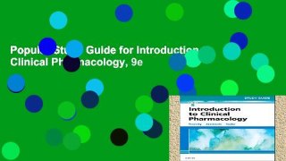 Popular Study Guide for Introduction to Clinical Pharmacology, 9e