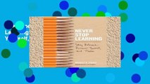 Best product  Never Stop Learning: Stay Relevant, Reinvent Yourself, and Thrive