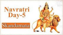 Navratri Day 5 | Navratri Special Video | Skandamata Mata | स्कंदमाता | Navratri Day 5 Details