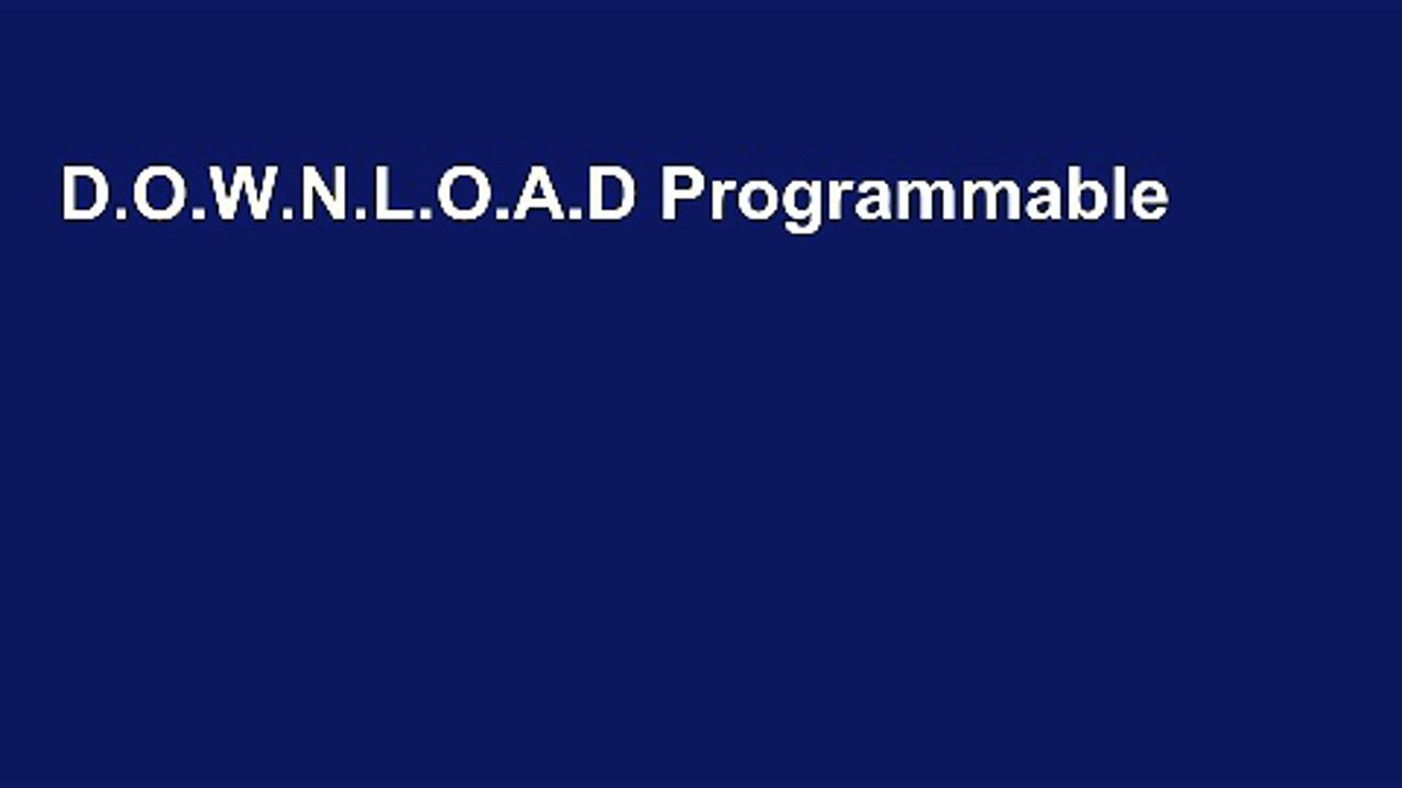 D.O.W.N.L.O.A.D Programmable Logic Controllers: Hardware and Programming [Read's_O.n.l.i.n.e]