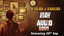 Viah | Lehmber Hussainpuri, Gurlez Akhtar | Full Song | Kirdar-E-Sardar | Punjabi Songs