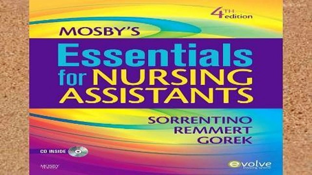 Review Mosby s Essentials for Nursing Assistants, 4e