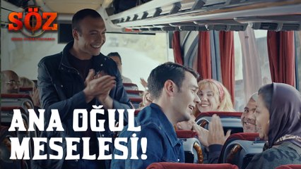 Söz | 55.Bölüm - Ana Oğul Meselesi!
