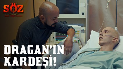 Söz | 55.Bölüm - Dragan'ın Kardeşi!
