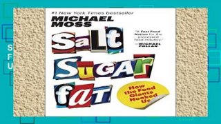 Best product  Salt Sugar Fat: How the Food Giants Hooked Us