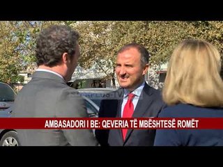 AMBASADORI I BE: QEVERIA TË MBËSHTESË ROMËT