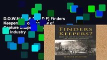 D.O.W.N.L.O.A.D [P.D.F] Finders Keepers?: How the Law of Capture Shaped the World Oil Industry