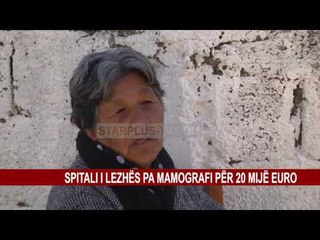 SPITALI I LEZHËS PA MAMOGRAFI PËR 20 MIJË EURO