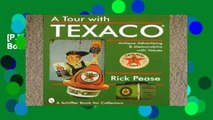 [P.D.F] TOUR WITH TEXACO (Schiffer Book for Collectors) [E.B.O.O.K]