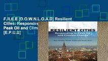 F.R.E.E [D.O.W.N.L.O.A.D] Resilient Cities: Responding to Peak Oil and Climate Change [E.P.U.B]