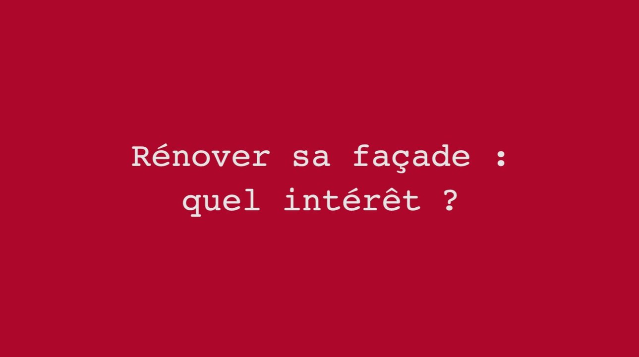 Rénover sa façade : quel intérêt?
