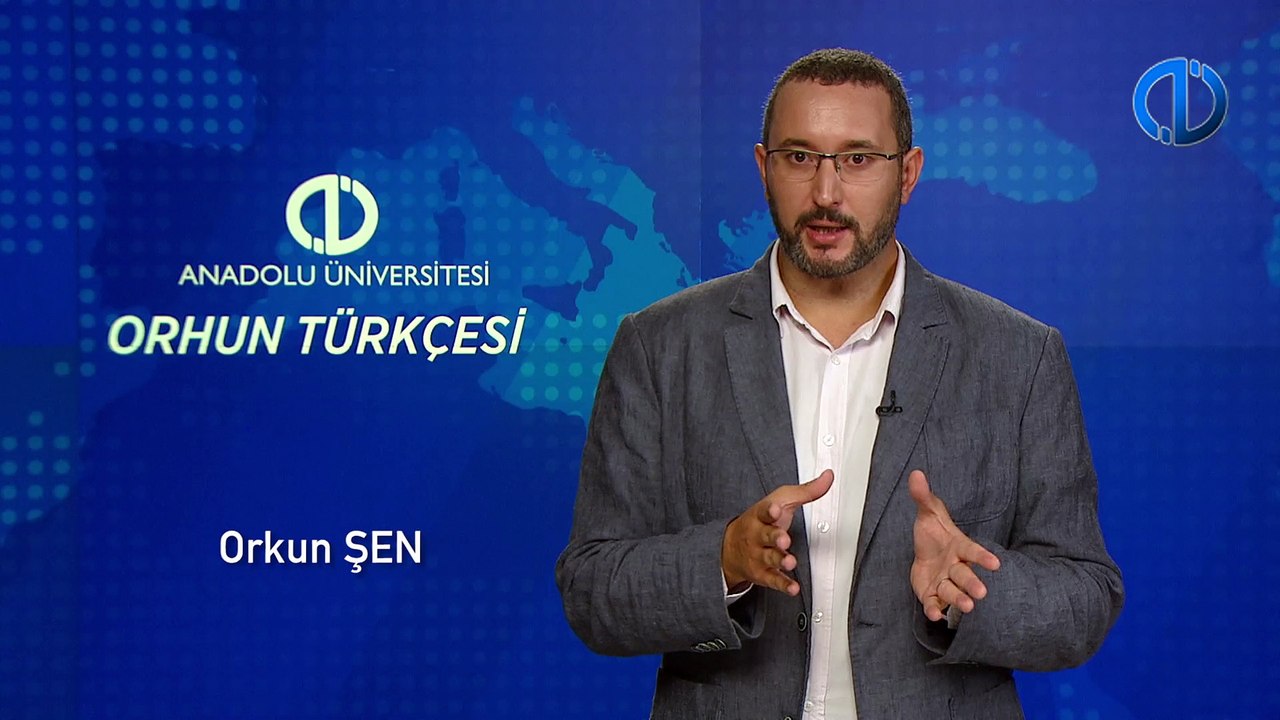 ORHUN TÜRKÇESİ - Ünite 6 Konu Anlatımı 1
