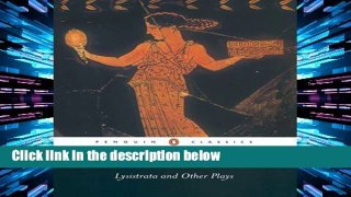 F.R.E.E [D.O.W.N.L.O.A.D] Lysistrata and Other Plays (Penguin Classics) [A.U.D.I.O.B.O.O.K]