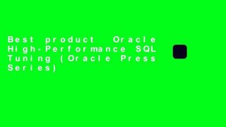 Best product  Oracle High-Performance SQL Tuning (Oracle Press Series)