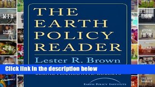 D.O.W.N.L.O.A.D [P.D.F] Earth Policy Reader, The [P.D.F]