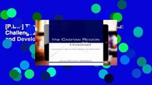 [P.D.F] The Caspian Region at a Crossroad: Challenges of a New Frontier of Energy and Development