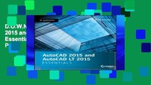 D.O.W.N.L.O.A.D [P.D.F] AutoCAD 2015 and AutoCAD LT 2015 Essentials: Autodesk Official Press