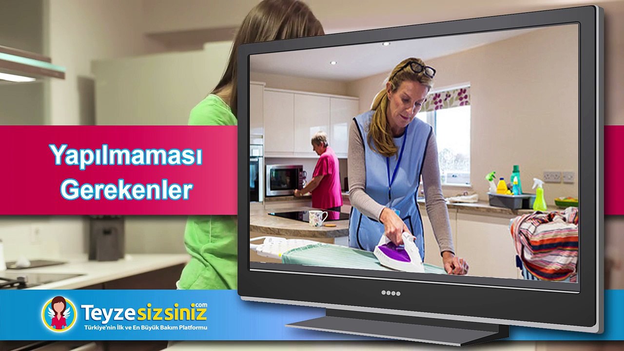Ev Yardımcılarının Asla Yapmaması Gerekenler