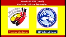 9.10.2018: HC Franches-Montagnes - HC Vallée de Joux (1er tiers)