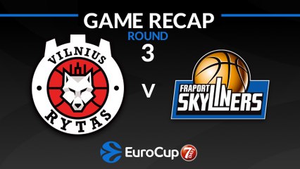 Highlights: Rytas Vilnius - Fraport Skyliners Frankfurt