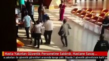 İzmir'de Hasta Yakınları Güvenlik Personeline Saldırdı
