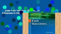 Popular Fish Vaccines (Birkhauser Advances in Infectious Diseases)
