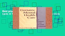 Best product  Geriatric Mental Health Care: A Treatment Guide for Health Professionals