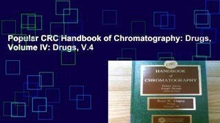 Popular CRC Handbook of Chromatography: Drugs, Volume IV: Drugs, V.4