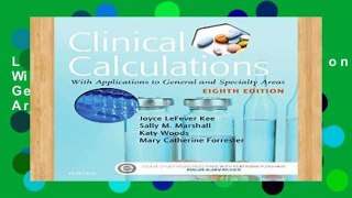 Library  Clinical Calculations: With Applications to General and Specialty Areas, 8e