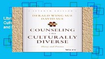 Library  Counseling the Culturally Diverse: Theory and Practice