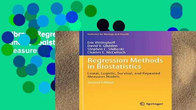 Library Regression Methods in Biostatistics: Linear, Logistic, Survival, and Repeated Measures