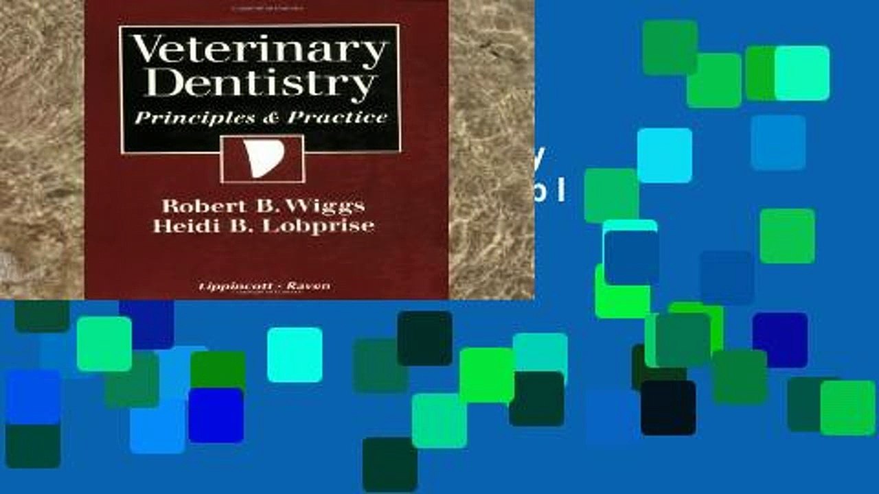 Review Veterinary Dentistry Principles and Practices video Dailymotion