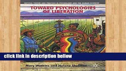 Review  Toward Psychologies of Liberation (Critical Theory and Practice in Psychology and the