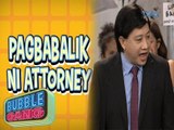 Bubble Gang: Ang pagbabalik ni Attorney Gagon |Teaser Ep. 1150
