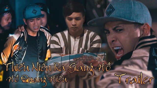 Thiếu Niên Ra Giang Hồ - Hồ Quang Hiếu - Trailer Phim Ca Nhạc