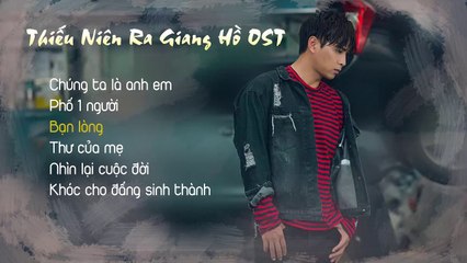 Thiếu Niên Ra Giang Hồ OST -Hồ Quang Hiếu