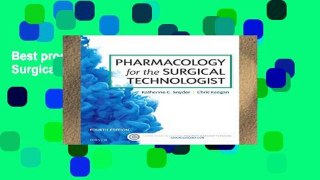 Best product  Pharmacology for the Surgical Technologist, 4e