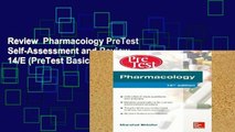 Review  Pharmacology PreTest Self-Assessment and Review 14/E (PreTest Basic Science)